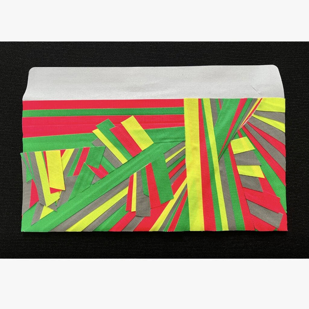 A neon festival of collaged tape convering the front side of a standard office envelope. Neon pink, green, yellow and light grey fabric tapes overlap and sit side by side creating geometrically asymetrical but non repeated patterns which are joined by irregular offcuts of the same colour and dimension. This work is tactile introducing further dimensions that exceed the imagination.