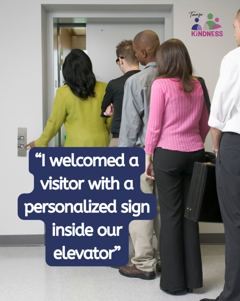 A queue of five people waiting for an elevator. Text overlaid reads “I welcomed a visitor with a personalized sign inside our elevator.”