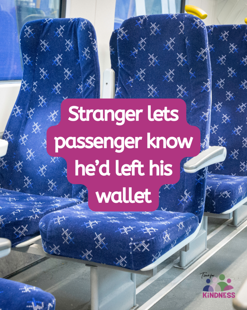 The inside of a passenger train. Text overlaid reads “stranger lets passenger know he’d left his wallet.”