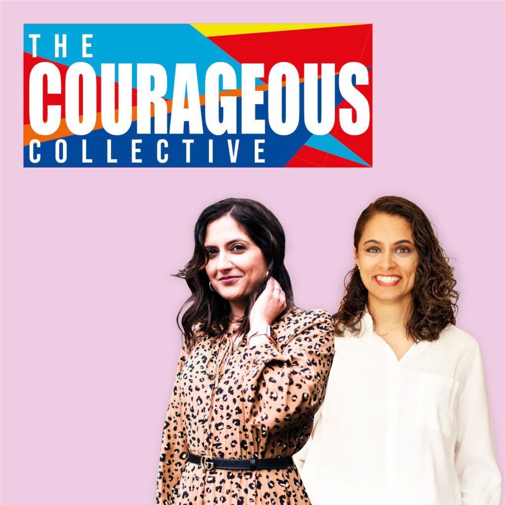 A photo of Rupa and Vardeep under a banner for their Courageous Collective podcast