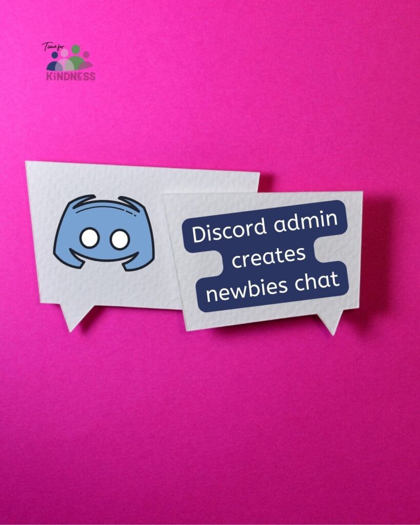 A pink background with two white speech bubbles on it. In one is the Discord logo, in the other text reads “Discord admin creates newbies chat.”