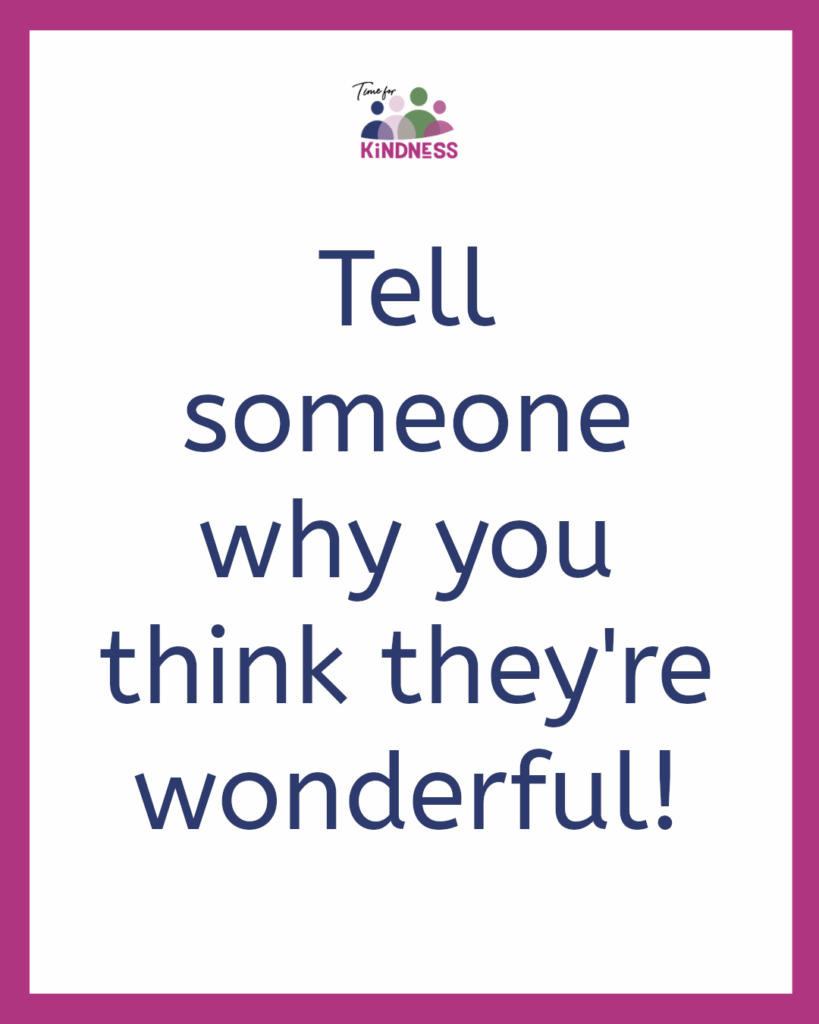 Text reads “tell someone why you think they’re wonderful!”