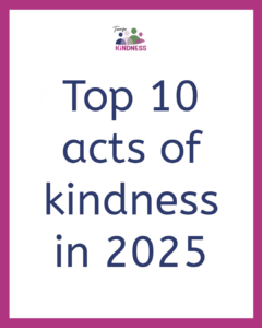 Text reads "Top 10 acts of kindness in 2025."